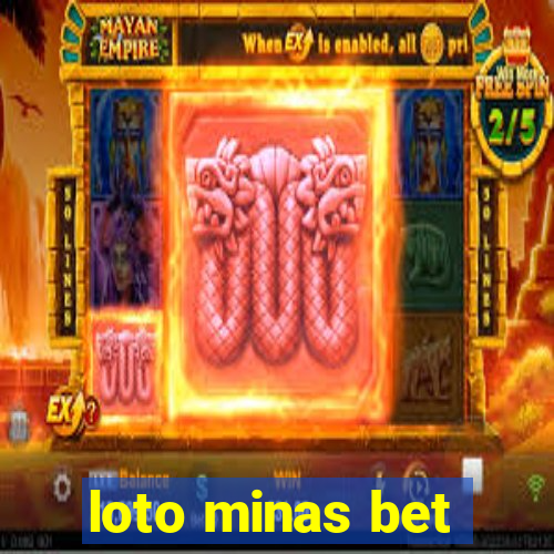 loto minas bet